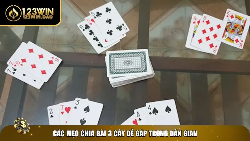 Mẹo dân gian cách chia bài 3 cây luôn thắng