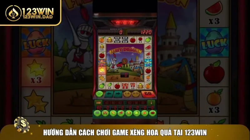 2 cach choi game xeng hoa qua Cẩm nang cách chơi game xèng hoa quả
