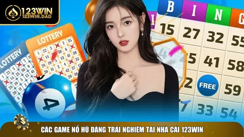 Cách tham gia chơi game xổ số 123win