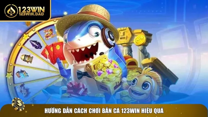 Tham gia trải nghiệm game bắn cá 123win